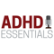 ADHD Essentials