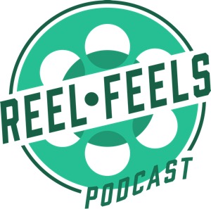 Reel Feels Podcast