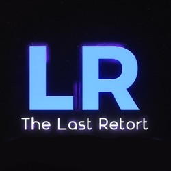 The Last Retort