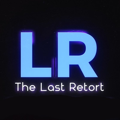 The Last Retort The Last Retort