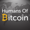 Humans of Bitcoin