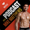 Muscle For Life with Mike Matthews