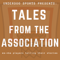 Tales from the Association