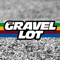 The Gravel Lot