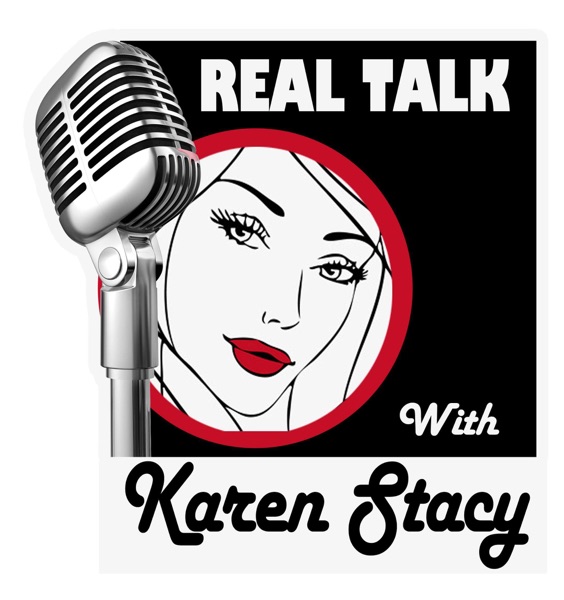 REAL TALK with Karen Stacy Artwork