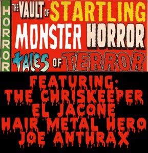 The Vault Of Startling Monster Horror Tales Of Terror 106 - Night Of The Demons 2009