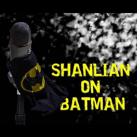 Shanlian On Batman 185: Tom Harper RETURNS!