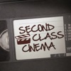 Second Class Cinema: The B-Movie Experience artwork