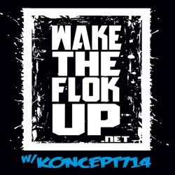WakeTheFLokUp.net Ep165. feat. Young Baca