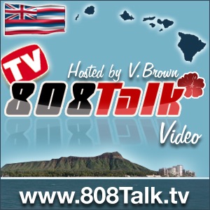 808Talk : Hawaii Vodcast ハワイビデオ