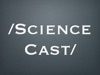 Science Cast artwork