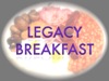 Legacy Breakfast artwork