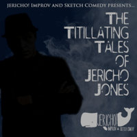 The Titillating Tales of Jericho Jones podcast