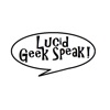 Lucid Geek Speak artwork