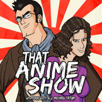 That Anime Show podcast