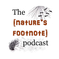 nature's footnote podcast podcast