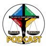 Burden and Blessing Podcast artwork