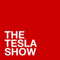 The Tesla Show – A Tesla Podcast