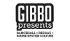 Gibbo Presents - Dancehall, Reggae & Sound System Culture artwork