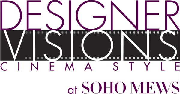 Designer Visions: Cinema Style at Soho Mews Artwork