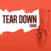 TearDownShow podcast