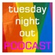 55 Tuesday Night Out - ChorltonFM Special Part 2