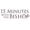 15 Minutes With The Bishop artwork