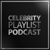 Celebrity Playlist Podcast artwork