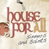 House for All Sinners and Saints (HFASS) artwork
