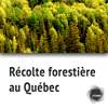 Récolte forestière au Québec (album des vidéos) - CCDMD