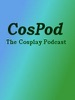 CosPod: The Cosplay Podcast artwork