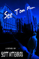 See Tom Run - A Podcast Novel podcast