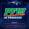 PFW In Progress