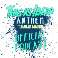 This Is Ibiza Anthem podcast