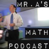 Mr. A's Math Podcast artwork