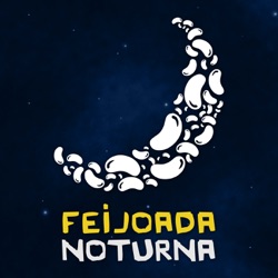 #57 – Trailers de Fim de Ano | Feijoada Noturna Podcast - Feijoada Noturna
