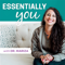 Essentially You: Empowering You On Your Health & Wellness Journey With Safe, Natural & Effective Solutions