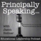 Principally Speaking