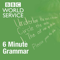 6 Minute Grammar