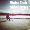 Weiss Tech Sound Bytes