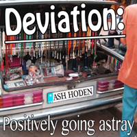 Deviation: Positively going astray. The Podcast. podcast