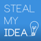 Steal My Idea