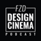 FZD Design Cinema Podcast