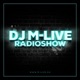 DJ M-LIVE RADIOSHOW