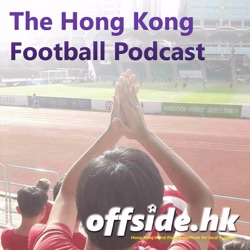 Episode 132 - Is Hong Kong football non-fungible?