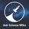 Ask Science Mike