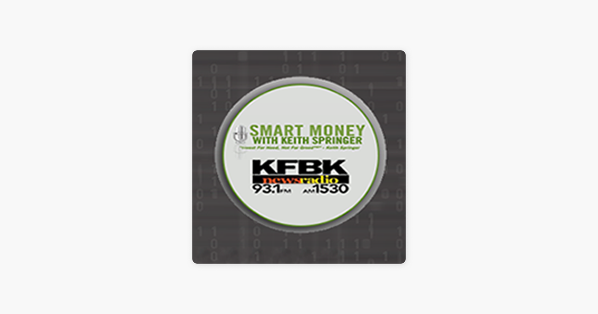 Smart Money With Keith Springer On Apple Podcasts - 