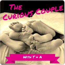 Episode 43 – Big Changes for The Curious Couple