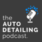 The Auto Detailing Podcast |Learn How To Clean A Car |Dialed In Car Care Tips |Best Auto Detailing Tips | Car Care