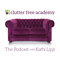 Kathi Lipp's Clutter Free Academy
